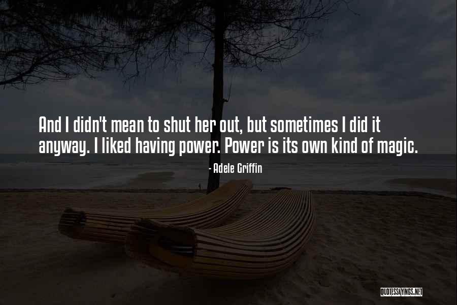 Kameru Lalala Quotes By Adele Griffin Kameru Lalala Quotes By Adele Griffin