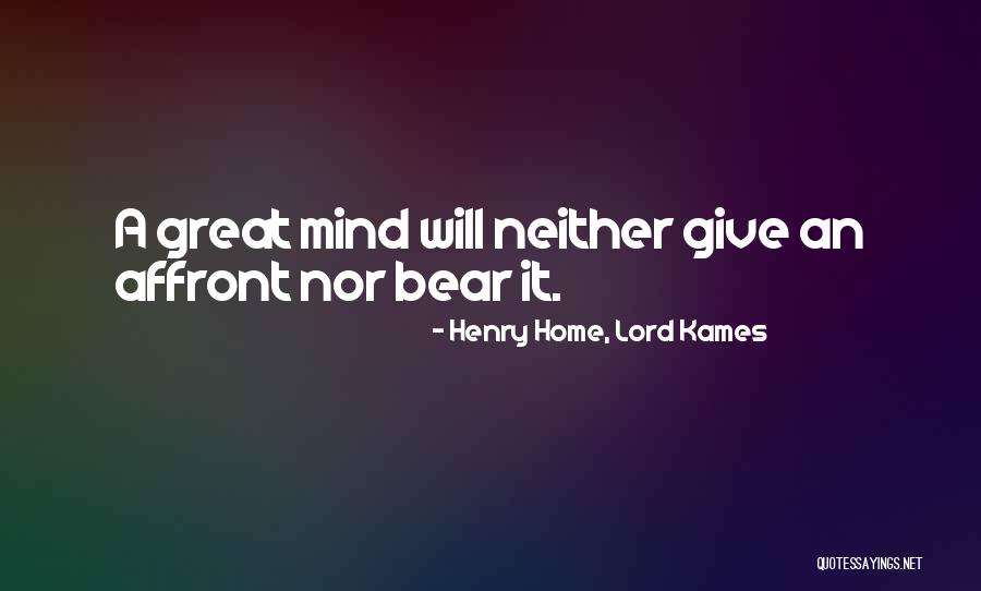 Kames Quotes By Henry Home, Lord Kames Kames Quotes By Henry Home, Lord Kames
