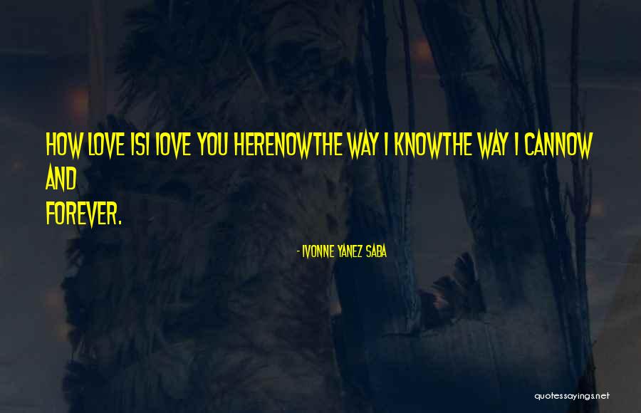 Kamholz Barrington Quotes By Ivonne Yanez Saba Kamholz Barrington Quotes By Ivonne Yanez Saba