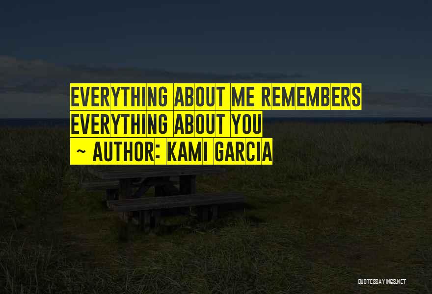 Kami Garcia Quotes 1470038