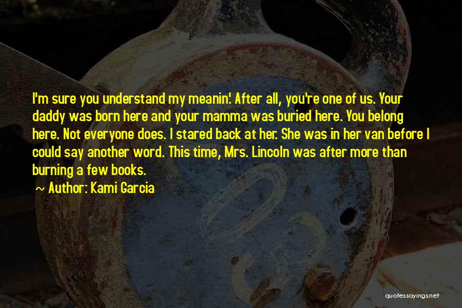 Kami Garcia Quotes 1895568