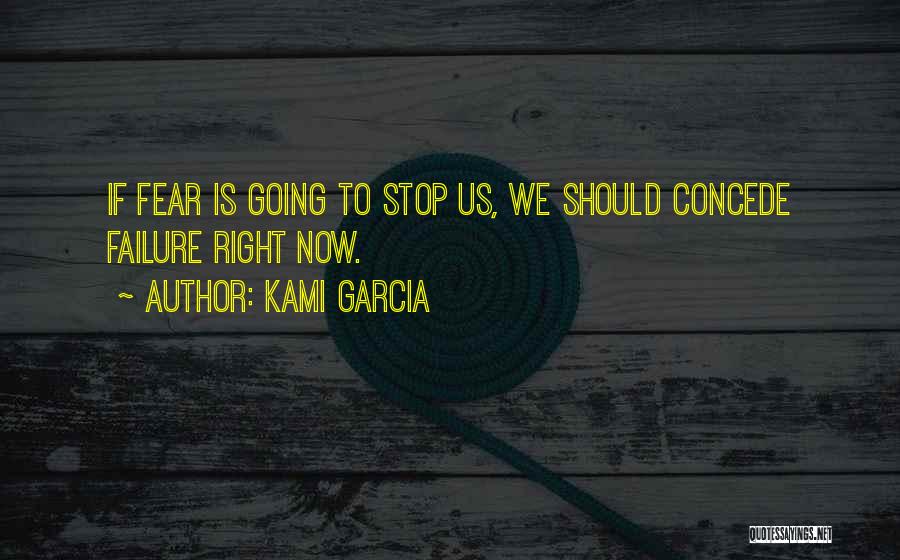 Kami Garcia Quotes 1920802