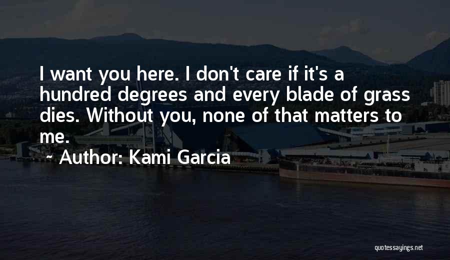 Kami Garcia Quotes 970457