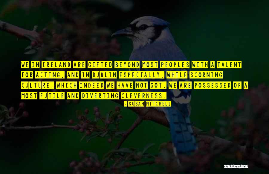 Kamidia Radistis Age Quotes By Susan Mitchell Kamidia Radistis Age Quotes By Susan Mitchell