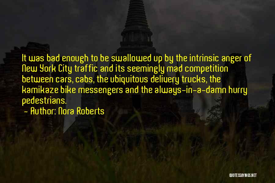 Kamikaze Quotes By Nora Roberts