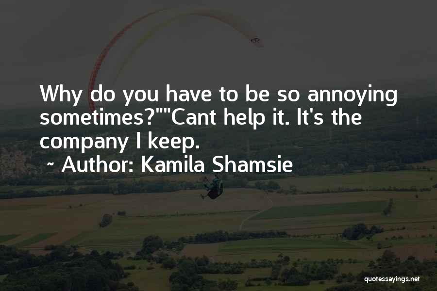 Kamila Shamsie Quotes 1091665