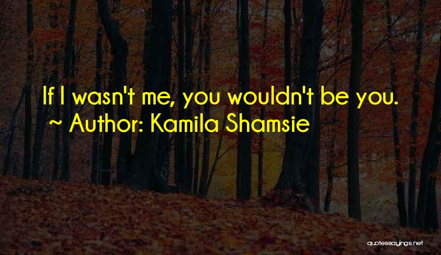Kamila Shamsie Quotes 1160084
