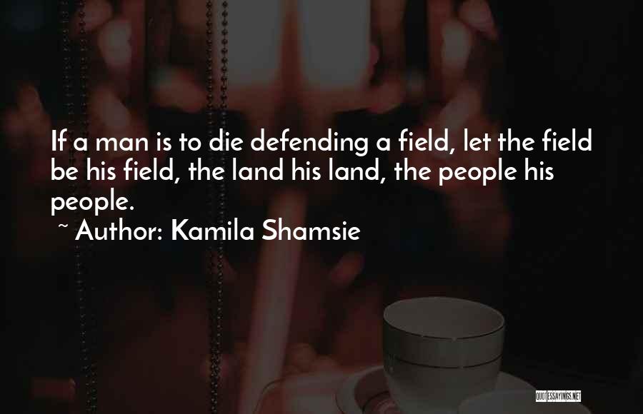 Kamila Shamsie Quotes 2098337