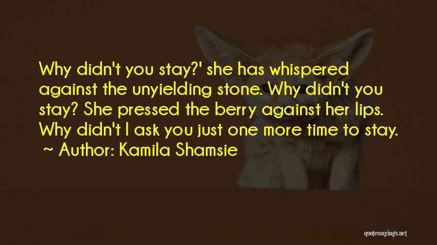 Kamila Shamsie Quotes 2222204