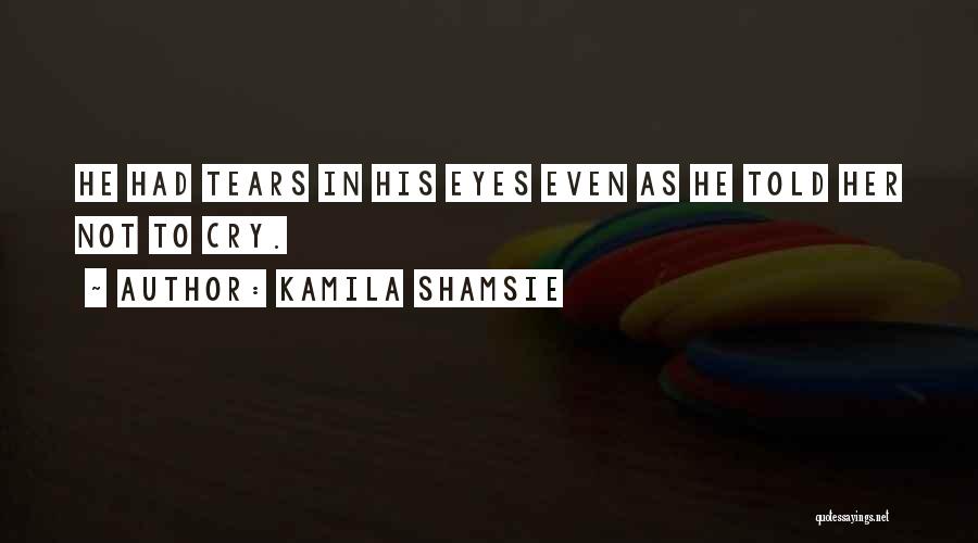 Kamila Shamsie Quotes 992913