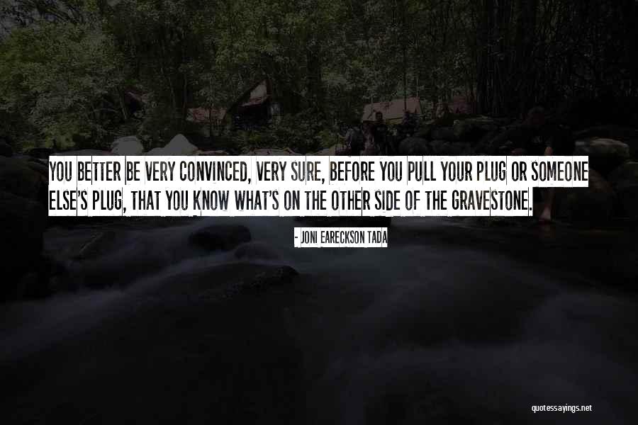 Kamile Dolbninaite Quotes By Joni Eareckson Tada Kamile Dolbninaite Quotes By Joni Eareckson Tada