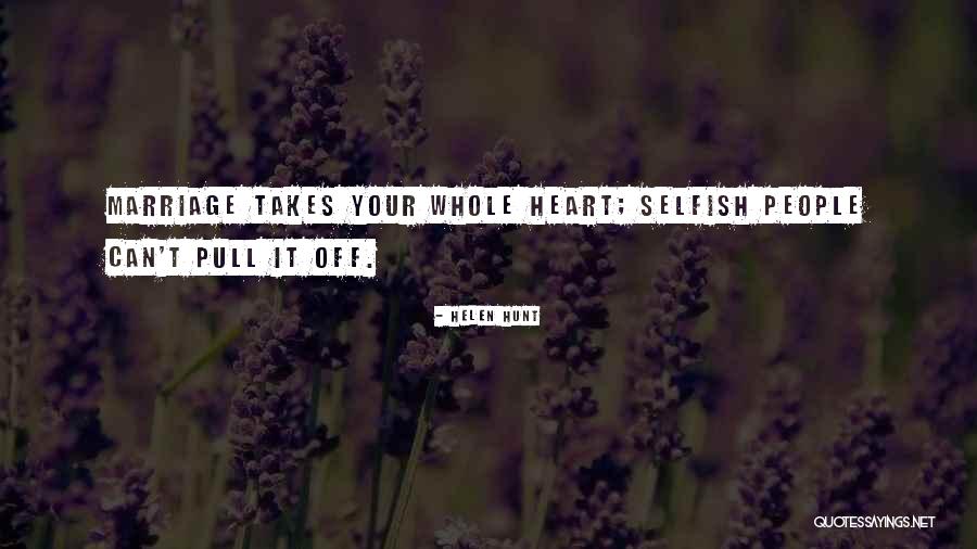 Kamilia Maxemoss Quotes By Helen Hunt Kamilia Maxemoss Quotes By Helen Hunt