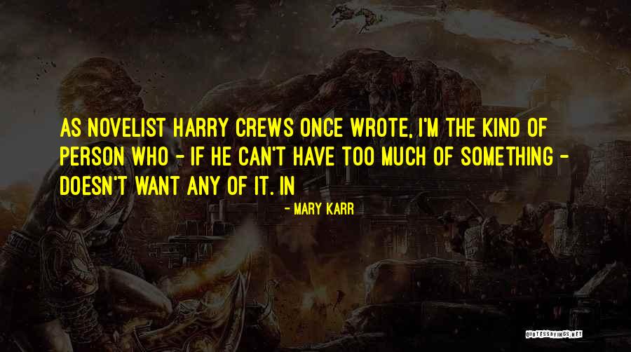 Kamilica Biljka Quotes By Mary Karr Kamilica Biljka Quotes By Mary Karr