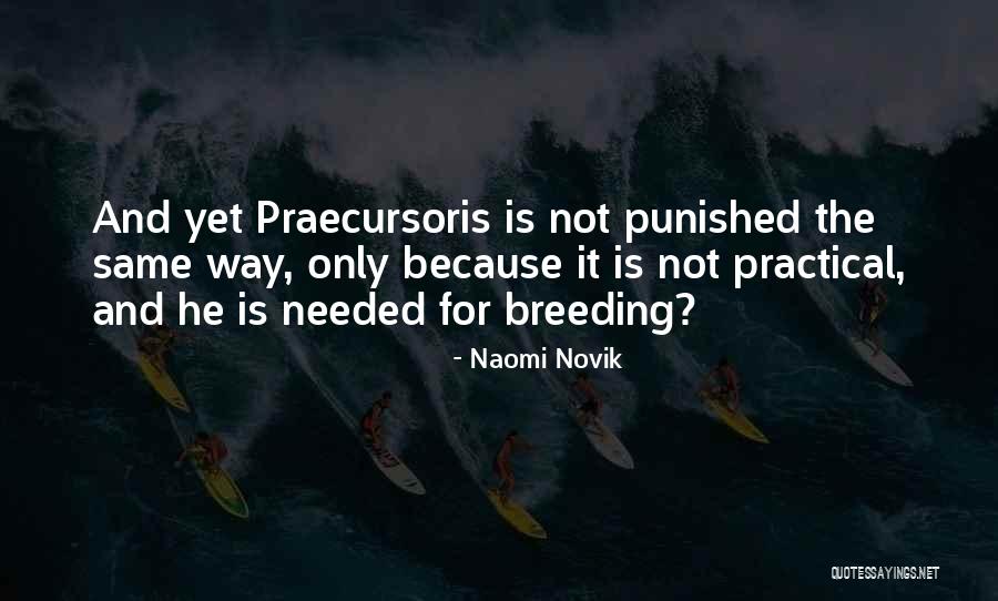 Kamilica Kao Quotes By Naomi Novik Kamilica Kao Quotes By Naomi Novik