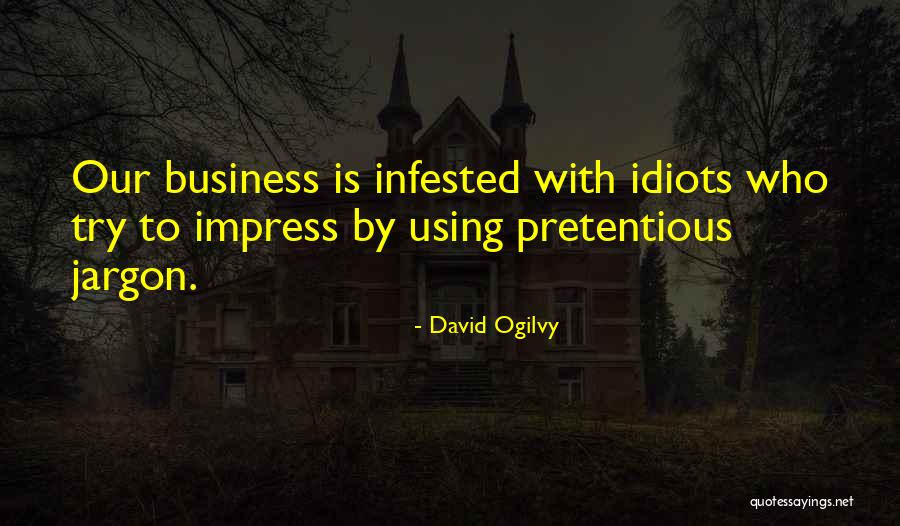 Kamille Bidan Quotes By David Ogilvy