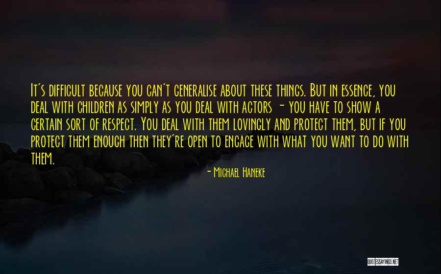 Kamina Friend Quotes By Michael Haneke Kamina Friend Quotes By Michael Haneke