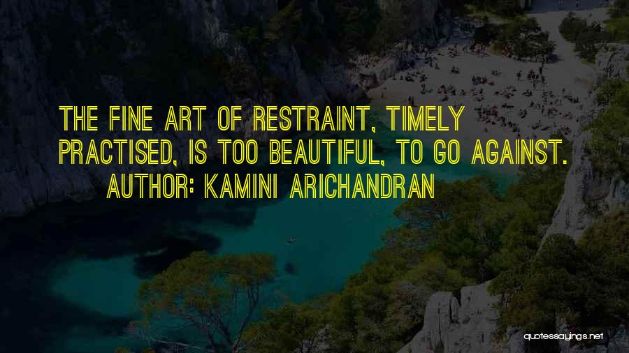 Kamini Arichandran Quotes 282488