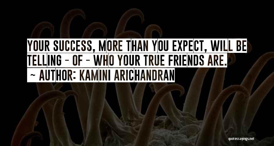 Kamini Friendship Quotes By Kamini Arichandran