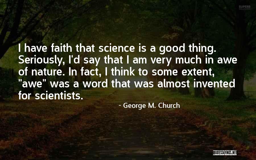 Kaminskis Bbq Quotes By George M. Church Kaminskis Bbq Quotes By George M. Church