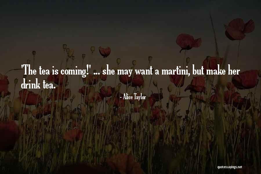 Kaminskys Myrtle Quotes By Alice Taylor