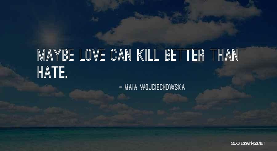 Kamiran Ali Quotes By Maia Wojciechowska Kamiran Ali Quotes By Maia Wojciechowska