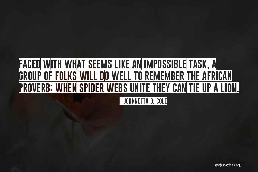 Kamiran Kurdman Quotes By Johnnetta B. Cole Kamiran Kurdman Quotes By Johnnetta B. Cole
