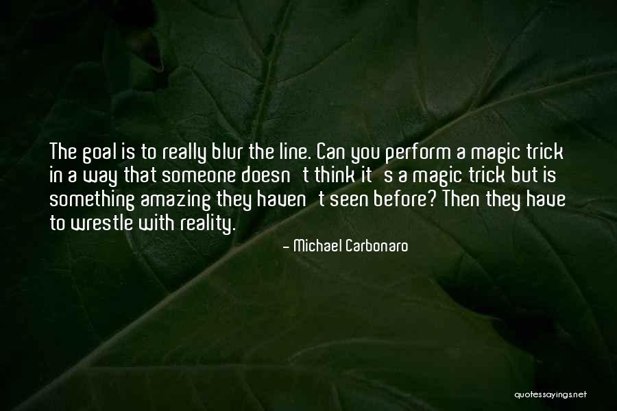 Kamishin Kempo Quotes By Michael Carbonaro Kamishin Kempo Quotes By Michael Carbonaro