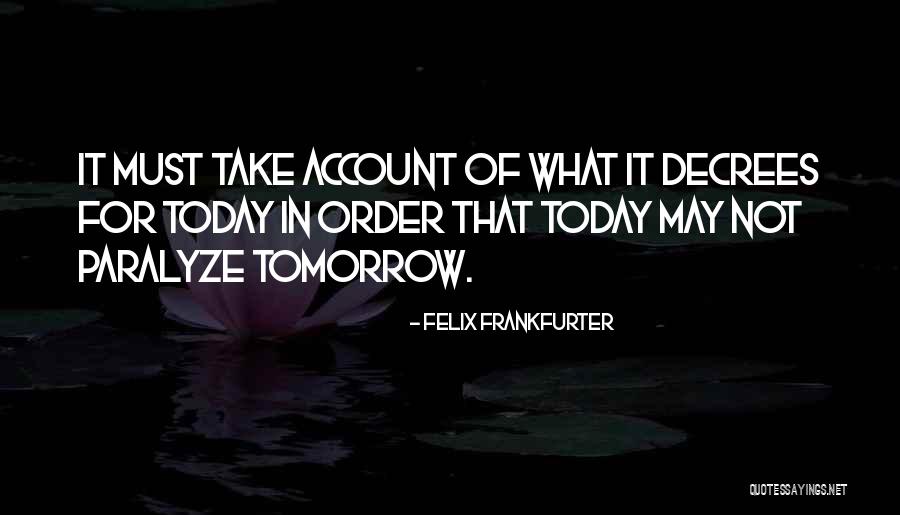 Kamishiro Rui Quotes By Felix Frankfurter Kamishiro Rui Quotes By Felix Frankfurter