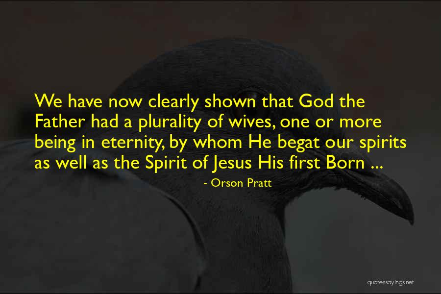 Kamlyn Haynes Quotes By Orson Pratt Kamlyn Haynes Quotes By Orson Pratt