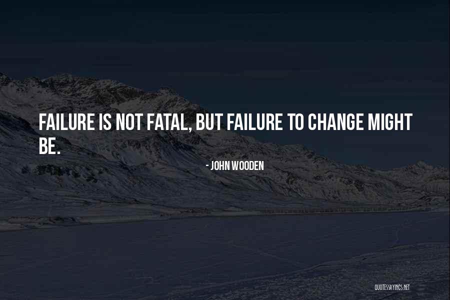 Kammakazzi Quotes By John Wooden Kammakazzi Quotes By John Wooden