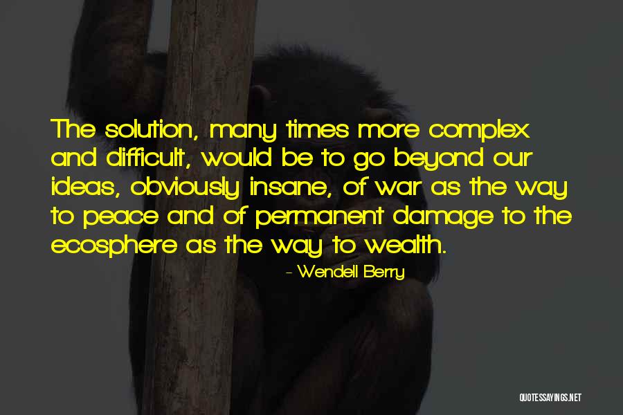 Kammakazzi Quotes By Wendell Berry Kammakazzi Quotes By Wendell Berry