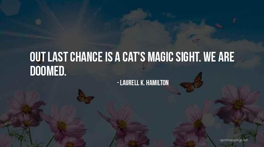 Kammerer Sales Quotes By Laurell K. Hamilton Kammerer Sales Quotes By Laurell K. Hamilton