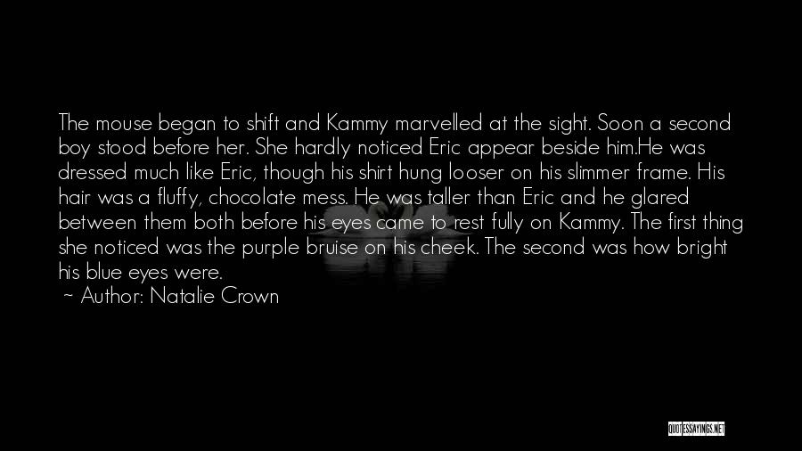 Kammy Quotes By Natalie Crown