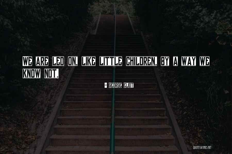Kamosi Ham Quotes By George Eliot