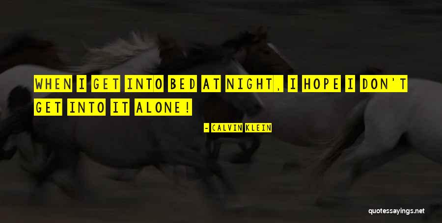 Kampanya Quotes By Calvin Klein Kampanya Quotes By Calvin Klein