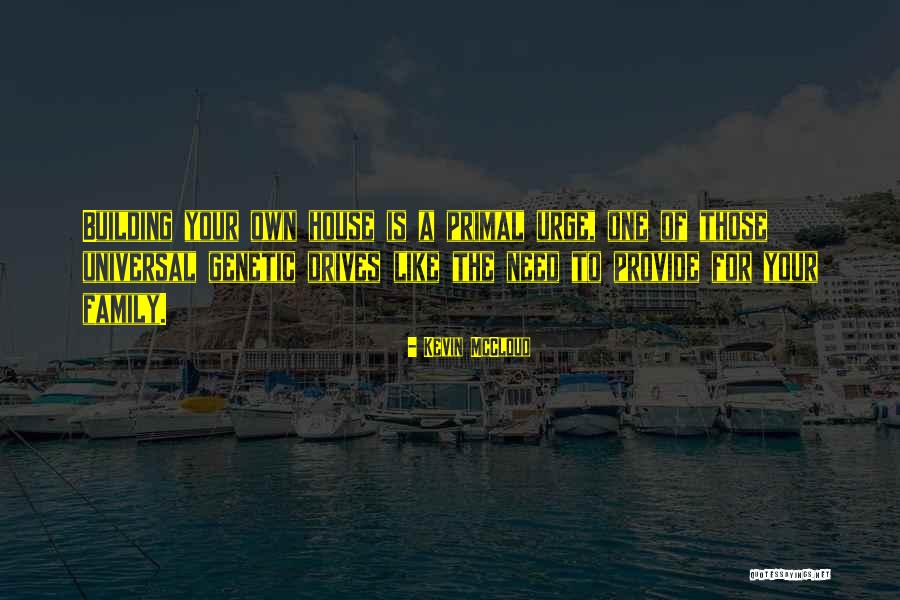 Kamperen Quotes By Kevin McCloud Kamperen Quotes By Kevin McCloud