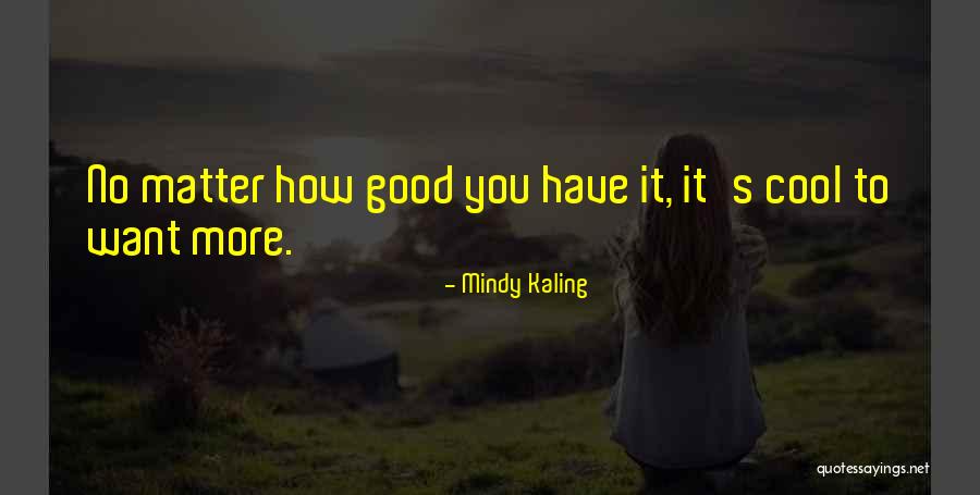 Kampersville Quotes By Mindy Kaling Kampersville Quotes By Mindy Kaling