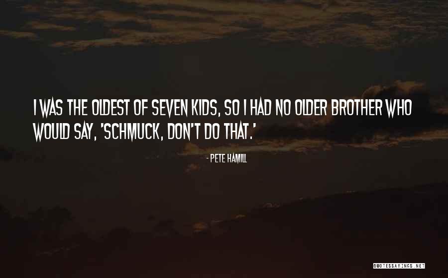Kampfflugzeuge Quotes By Pete Hamill Kampfflugzeuge Quotes By Pete Hamill