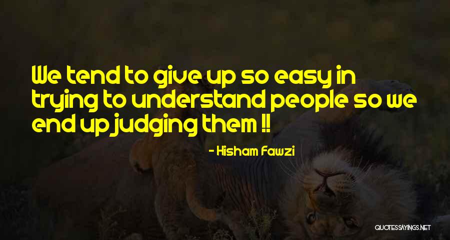 Kamphoefner Prize Quotes By Hisham Fawzi Kamphoefner Prize Quotes By Hisham Fawzi
