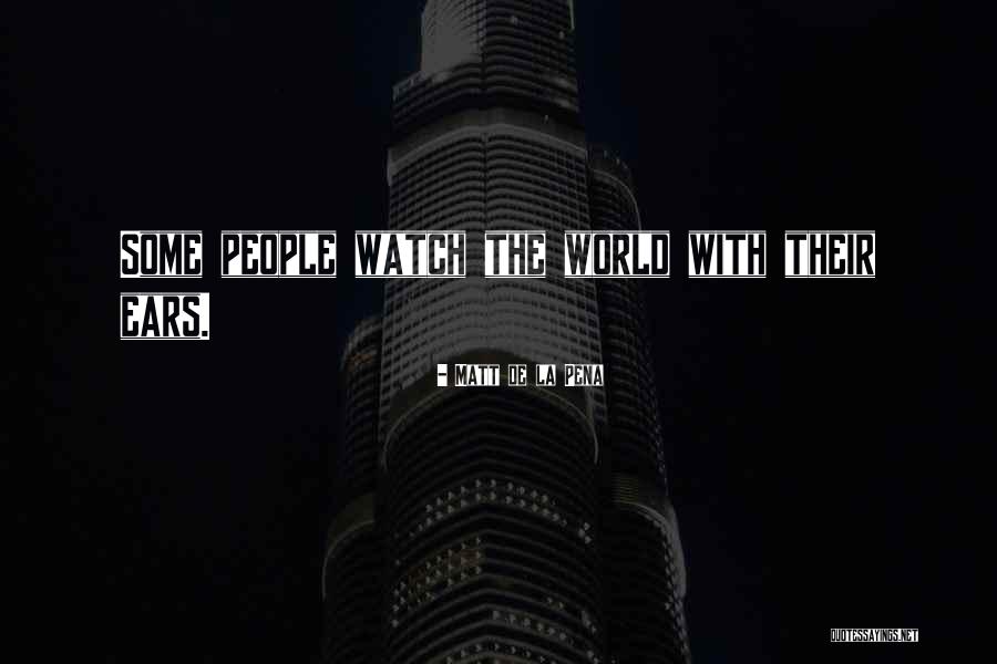 Kampmann Canada Quotes By Matt De La Pena Kampmann Canada Quotes By Matt De La Pena