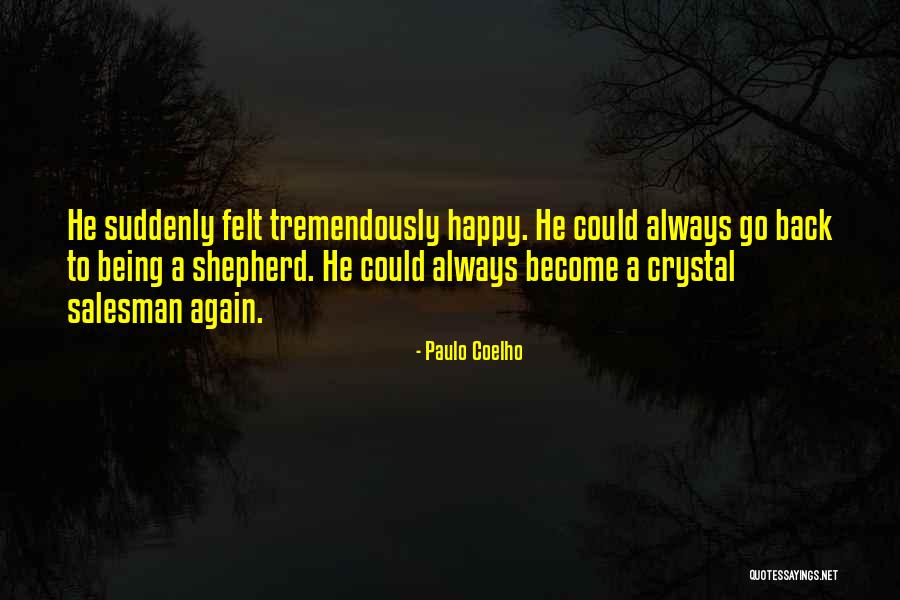 Kampmann Canada Quotes By Paulo Coelho Kampmann Canada Quotes By Paulo Coelho