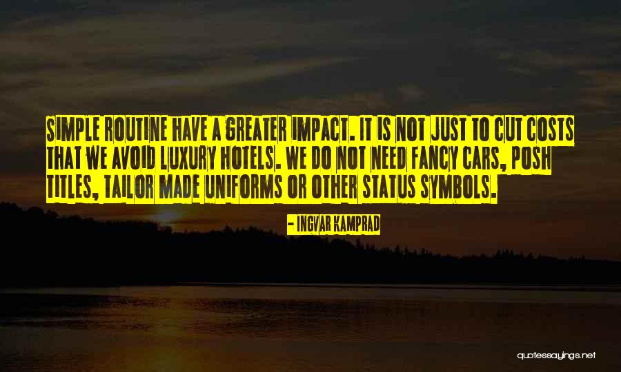 Kamprad Ingvar Quotes By Ingvar Kamprad Kamprad Ingvar Quotes By Ingvar Kamprad