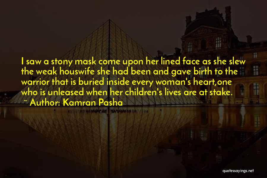 Kamran Pasha Quotes 354518