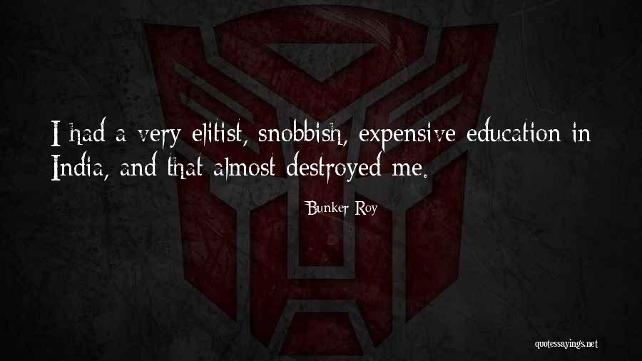 Kamrie Mueller Quotes By Bunker Roy Kamrie Mueller Quotes By Bunker Roy