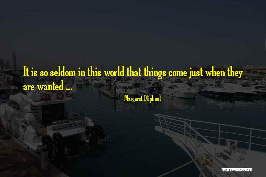 Kamulah Satu Satunya Quotes By Margaret Oliphant Kamulah Satu Satunya Quotes By Margaret Oliphant