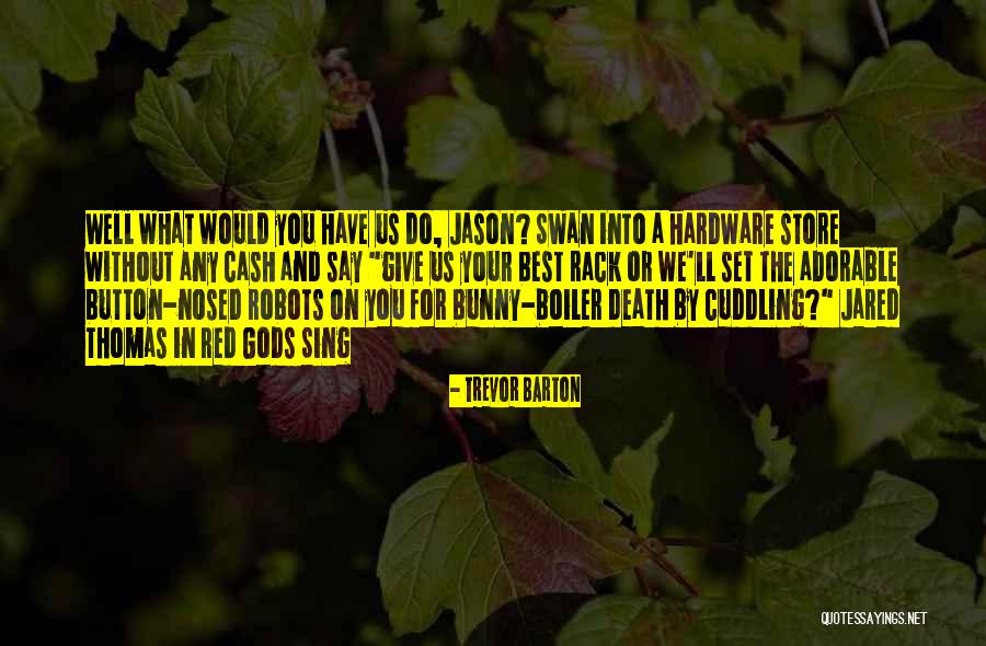 Kamus Inggris Quotes By Trevor Barton Kamus Inggris Quotes By Trevor Barton