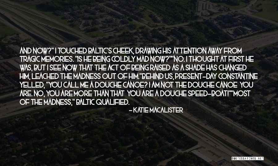 Kamyona R N Quotes By Katie MacAlister Kamyona R N Quotes By Katie MacAlister