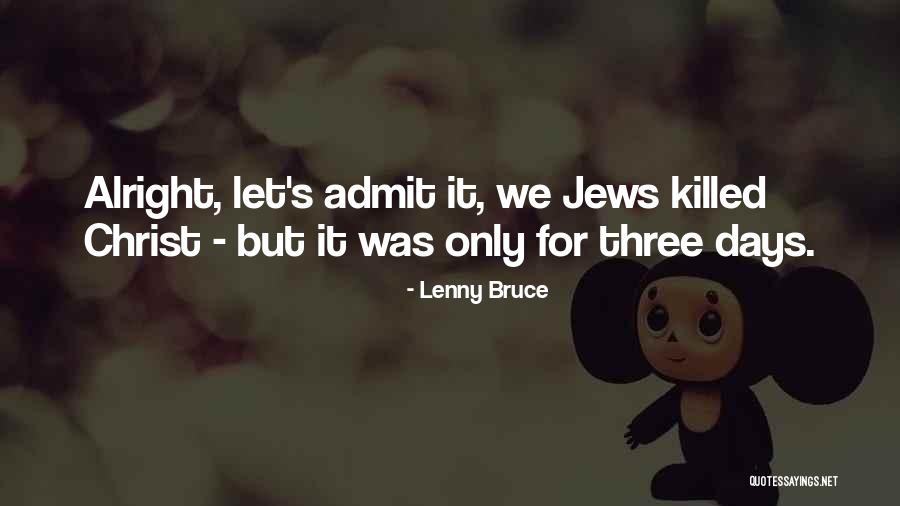 Kamyron Mcclellan Quotes By Lenny Bruce Kamyron Mcclellan Quotes By Lenny Bruce
