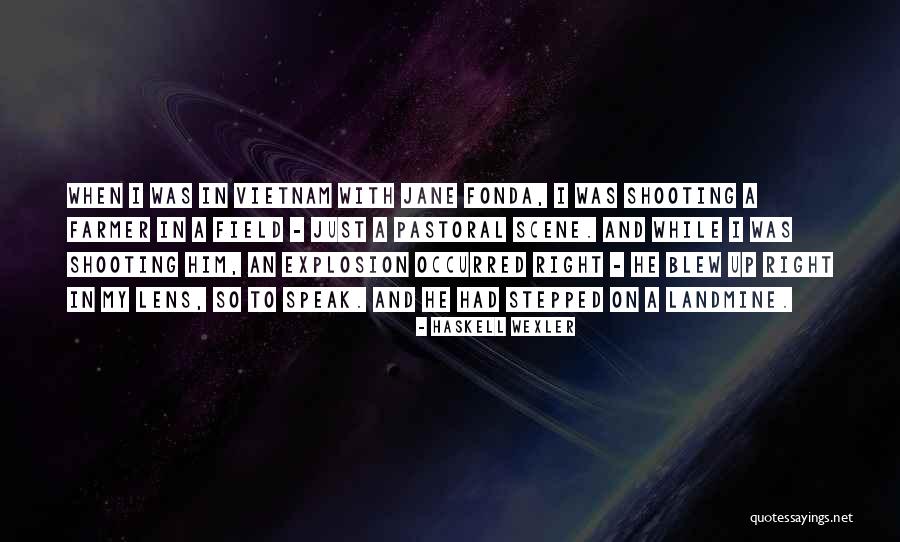 Kamyron Young Quotes By Haskell Wexler Kamyron Young Quotes By Haskell Wexler