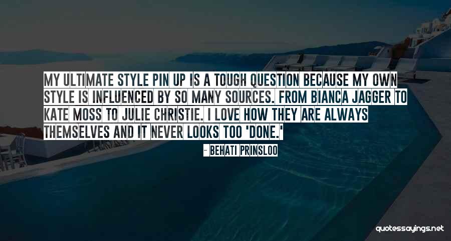 Kana Kana Ruchira Quotes By Behati Prinsloo Kana Kana Ruchira Quotes By Behati Prinsloo